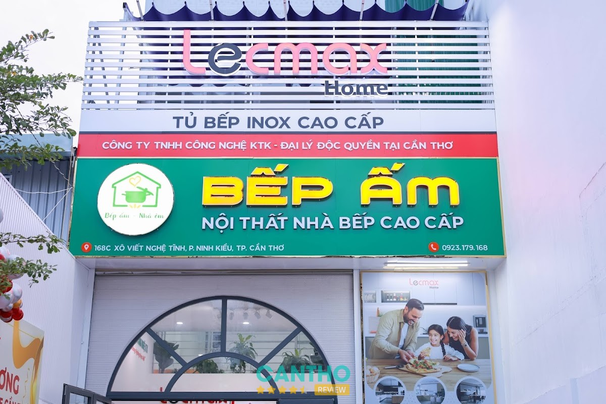 Bếp Ấm - Showroom Lecmax Home Cần Thơ