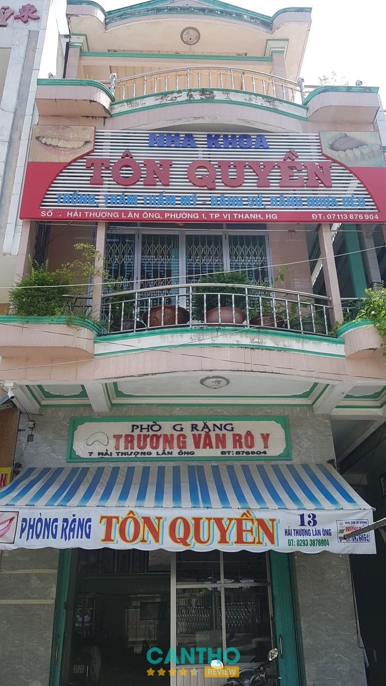 Nha Khoa Tôn Quyền tại 13 Hải Thượng Lãn Ông Vị Thanh
