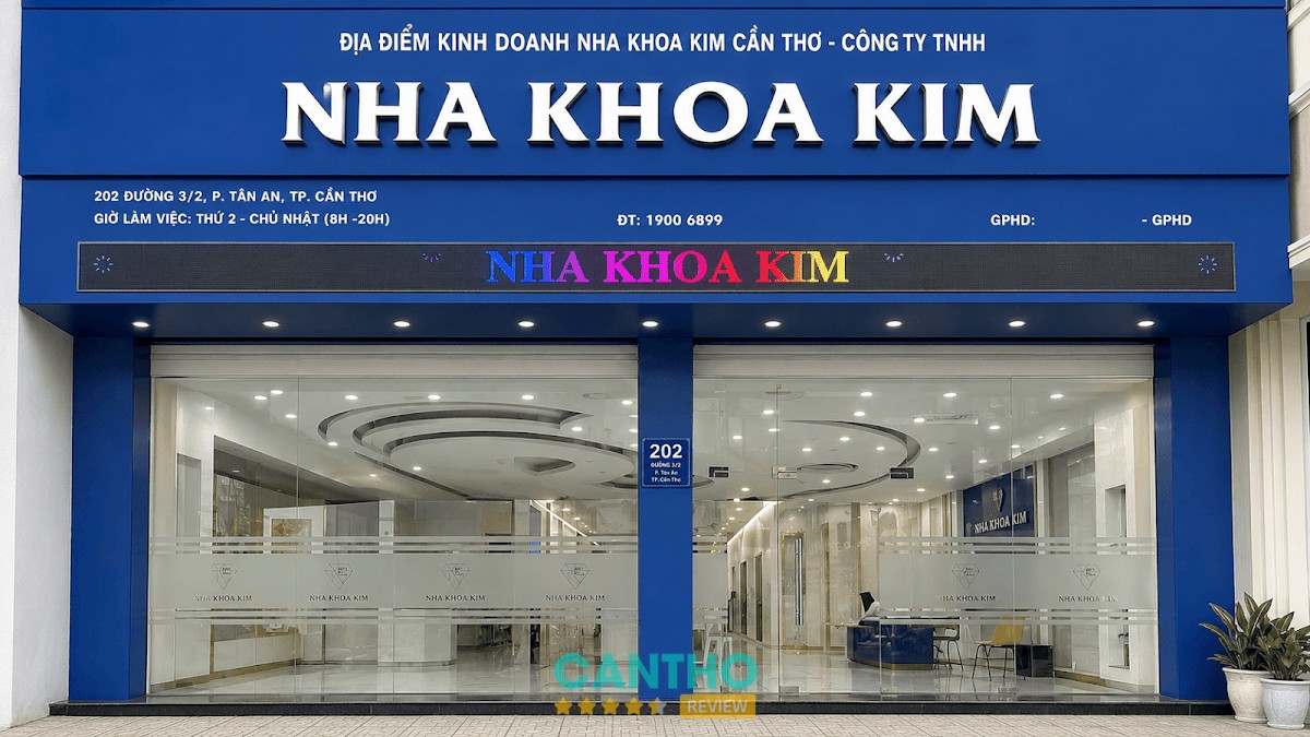 Nha Khoa Kim Đường 3/2 Cần Thơ Tân An